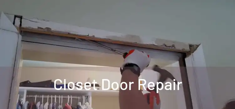 Closet Door Repair
