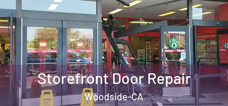 Storefront Door Repair Woodside-CA